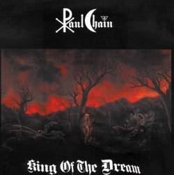 Paul Chain : King of the Dream